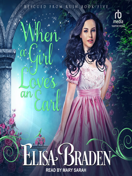 Title details for When a Girl Loves an Earl by Elisa Braden - Available